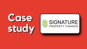 Case study: Signature Property Finance